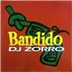 DJ Zorro - Bandido